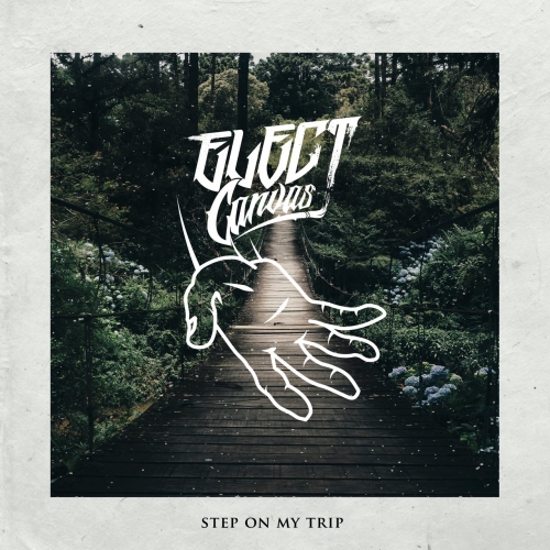 Elect Canvas - Step on My Trip (EP) (2019)