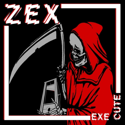 Zex - Execute (2019)