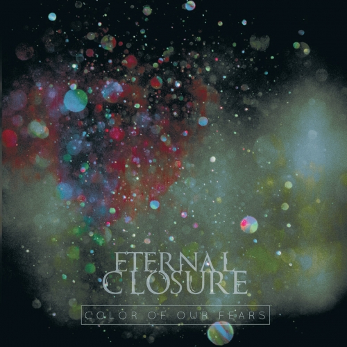 Eternal Closure - Color of Our Fears (2019)