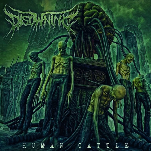 Disowning - Human Cattle (2019)