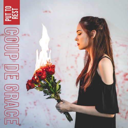 Put To Rest - Coup De Grace (EP) (2019)