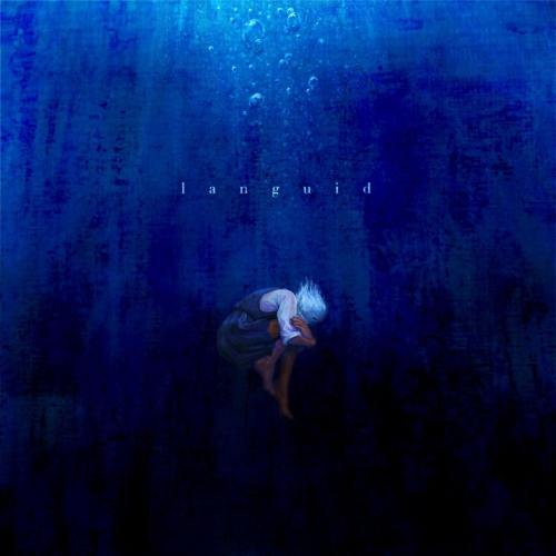 虎落ブエ - Languid (2019)