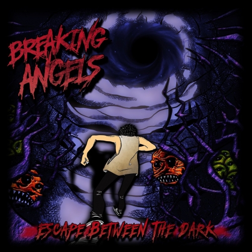 Breaking Angels - Escape between the Dark (EP) (2019)