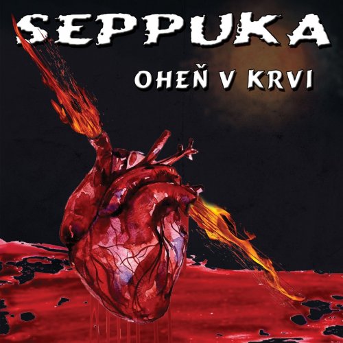 Seppuka - Oheň V Krvi (2019)