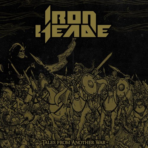 Iron Heade - Tales From Another War (2019)