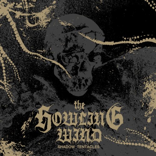 The Howling Wind - Shadow Tentacles (2019)