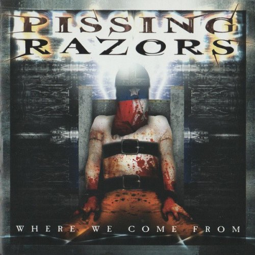 Pissing Razors - Discography (1996-2021)