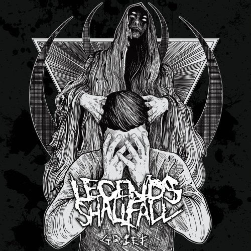 Legends Shall Fall - Grief (2019)
