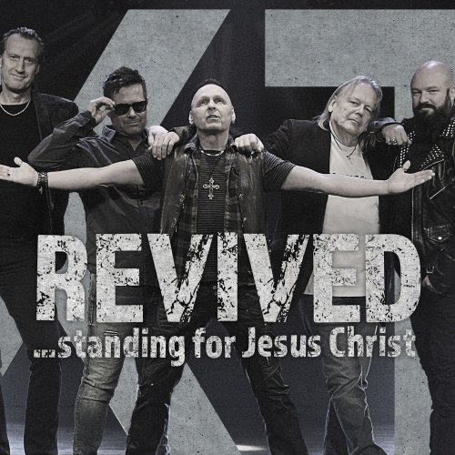 XT - Revived - Standing For Jesus Christ (2019)