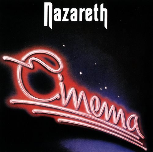 Nazareth - Сinеmа [30th Аnnivеrsаrу Еditiоn] (1986)