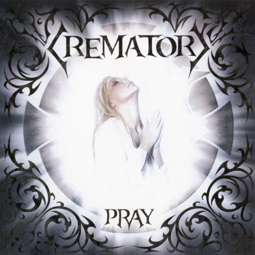 Crematory - Рrау (2008)