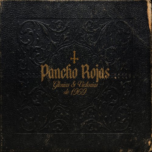 Pancho Rojas - Glorias & Victorias de 1969 (2019)