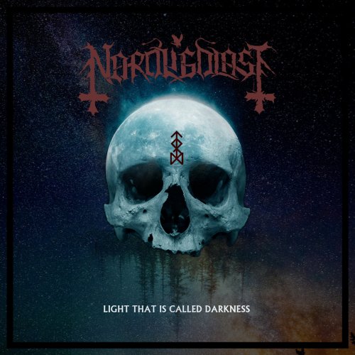 Nordligblåst - Light That Is Called Darkness (2019)