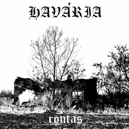 HAVÁRIA - Rontás (2019)