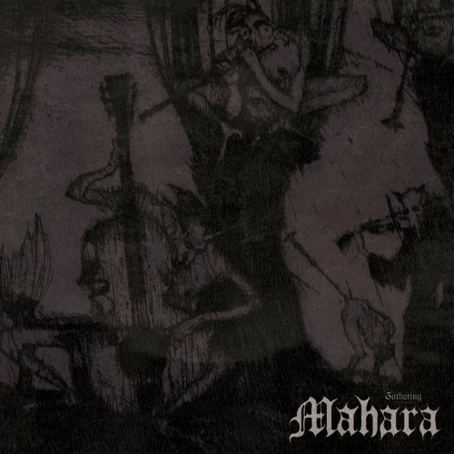Mahara - The Gathering (2019)