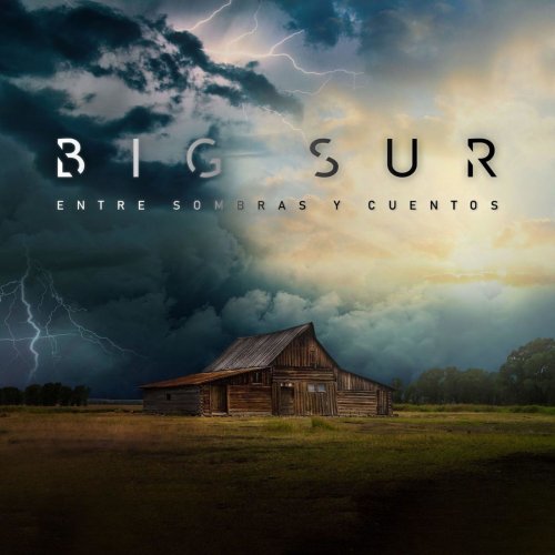 Big Sur - Entre Sombras Y Cuentos (2019)