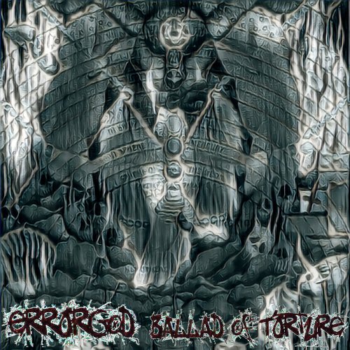 ErrorGod - Ballad of Torture (2019)