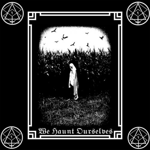 Witchbones - We Haunt Ourselves (2019)