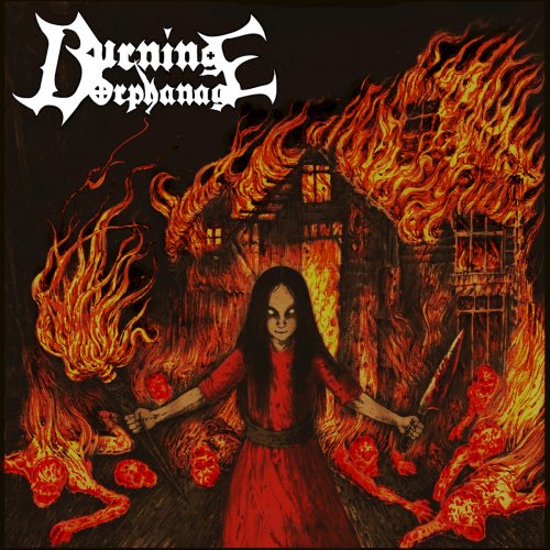 Burning Orphanage - Burning Orphanage (2019)