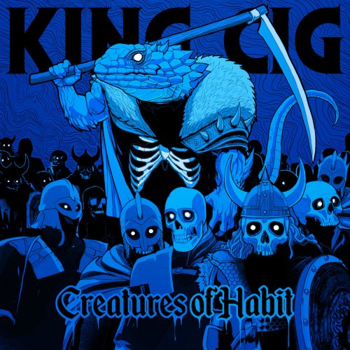 King Cig - Creatures of Habit (EP) (2019)