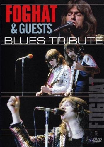 Foghat & Guests - Blues Tribute (Live 1978) (2008)