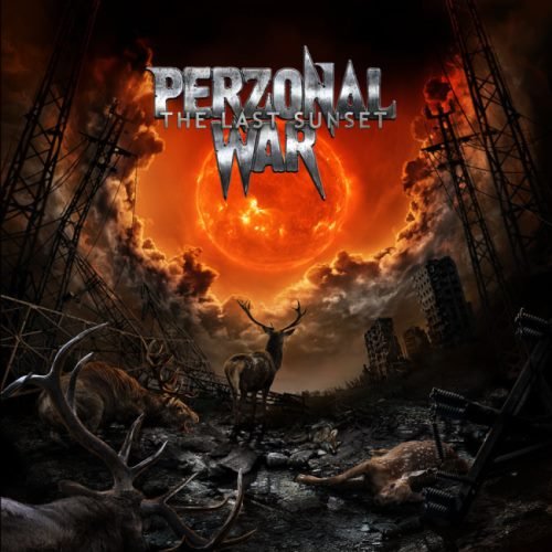 Perzonal War - Тhе Lаst Sunsеt (2015)