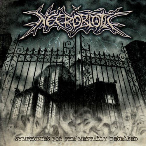 Necrobiotic - Symphonies for the Mentally Deceased (2019)