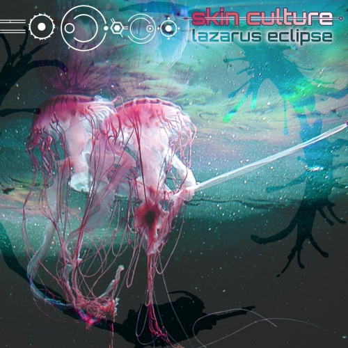 Skin Culture - Lazarus Eclipse (2019)