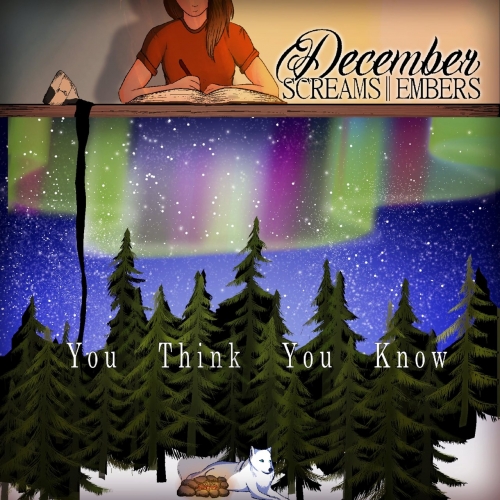 December Screams Embers - You Think You Know (2019)