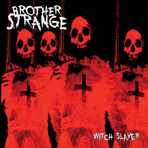 Brother Strange - Witch Slayer (EP) (2019)