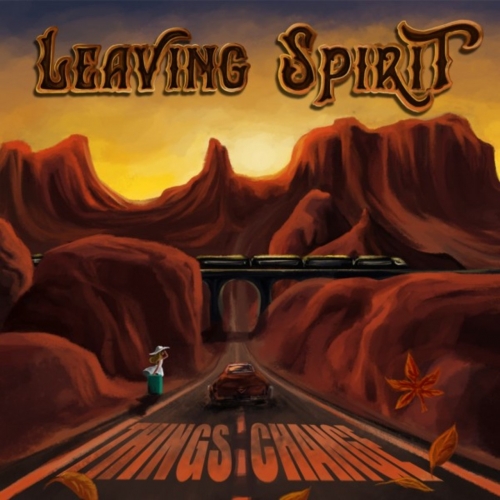 Leaving Spirit - Things Change (2019)
