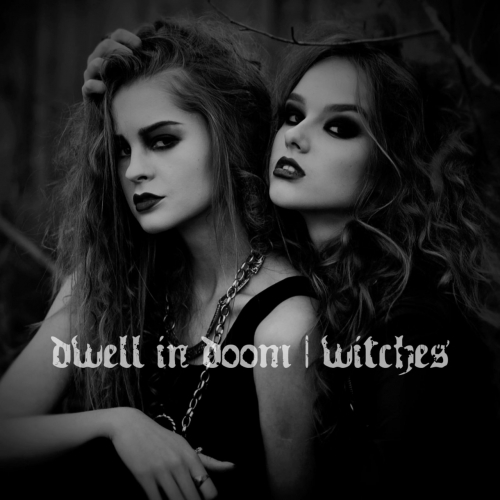 Dwell in Doom - Witches (2019)