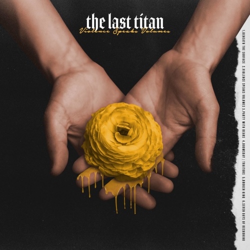 The Last Titan - Violence Speaks Volumes (EP) (2019)