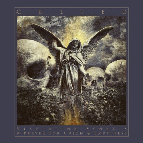 Culted - Vespertina Synaxis – A Prayer for Union and Emptiness (2019)