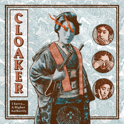 Cloaker - I Serve... A Higher Authority (EP) (2019)
