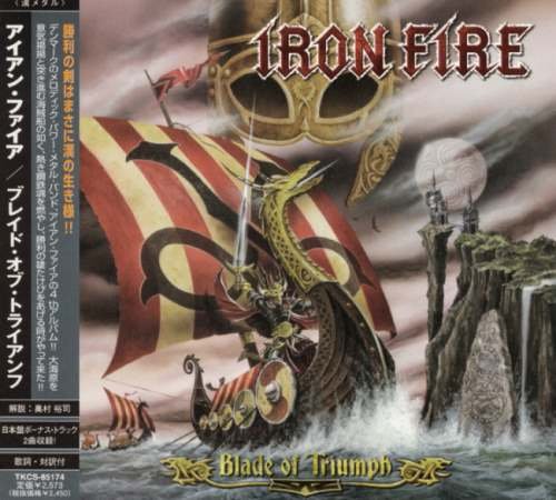 Iron Fire - Вlаdе Оf Тriumрh [Jараnеsе Еditiоn] (2007)