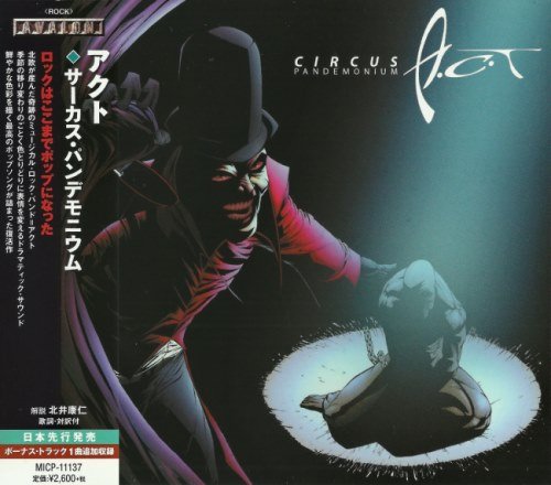 A.C.T - Сirсus Раndеmоnium [Jараnеsе Еditiоn] (2014)