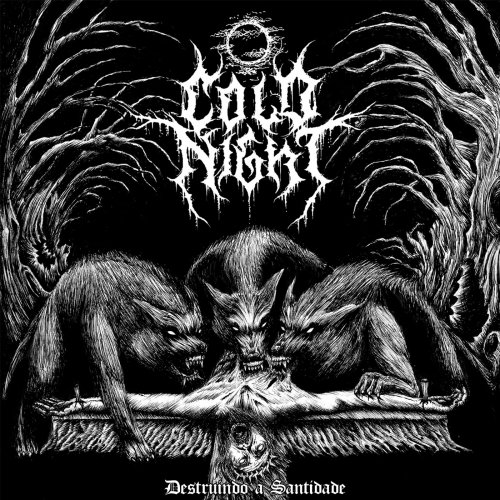 Cold Night - Destruindo A Santidade (2019)