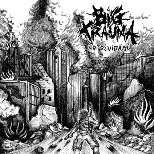 Big Trauma - No Olvidaré (2019)