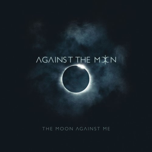 Against The Moon - The Moon Against Me (2019)
