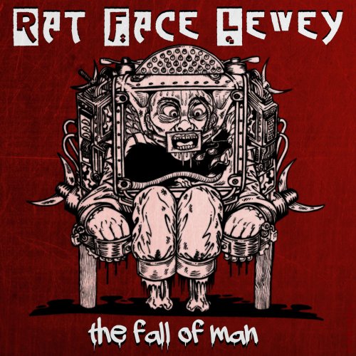 Rat Face Lewey - The Fall Of Man (2019)