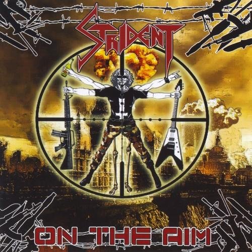 Strident - On The Aim (2010)