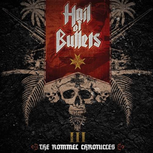 Hail Of Bullets - III:Тhе Rоmmеl Сhrоniсlеs (2013)