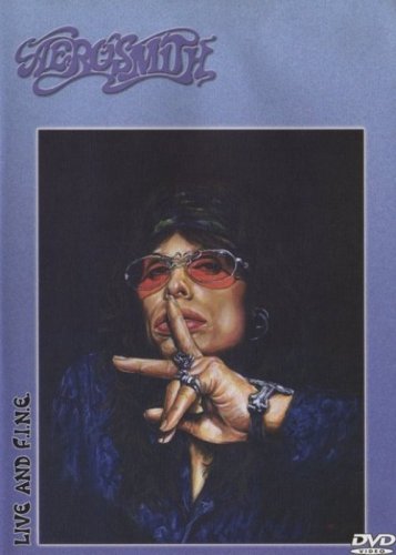 Aerosmith - Live And F.I.N.E. (1990)