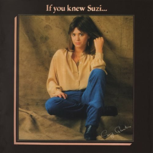 Suzi Quatro - If Yоu Кnеw Suzi... (1978) [2014]