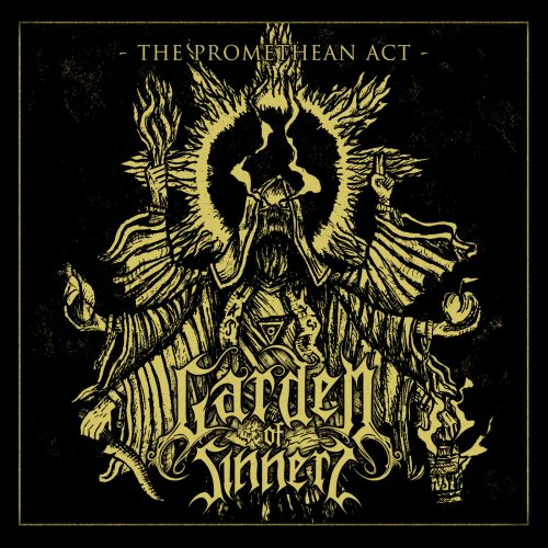 Garden Of Sinners - The Promethean Act (2019)