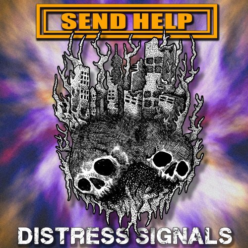 Send Help - Distress Signals (2019)