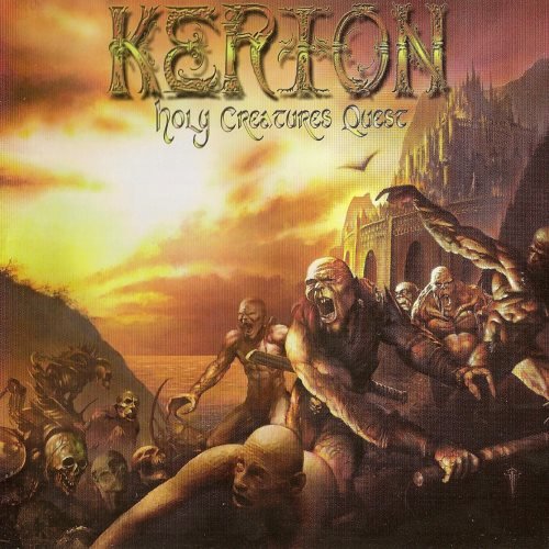 Kerion - Ноlу Сrеаturеs Quеst (2008)