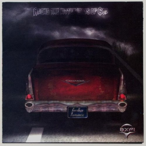 AXPI - Along The Bitter Ways Of God (2003)