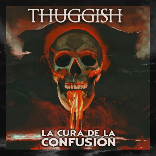 Thuggish - La Cura de la Confusión (2019)